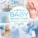 My Baby Record Book (Blue)