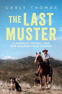 The Last Muster: A Nostalgic Journey Into New Zealand's High Country