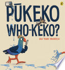 Pūkeko Who-Keko?