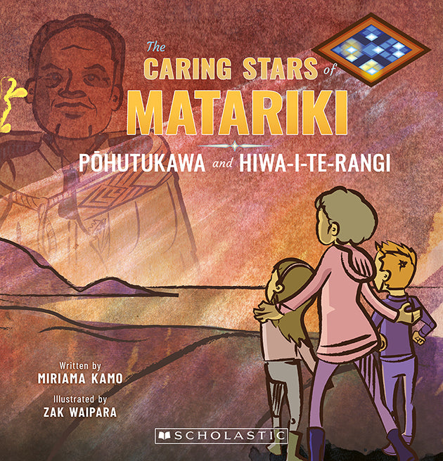 The Caring Stars of Matariki: Pohutukawa and Hiwa-