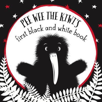 Pee Wee the Kiwi First Black and White Book BB