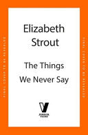 The Things We Never Say