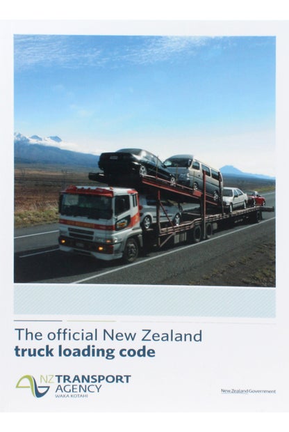 Official New Zealand Truck Loading Road Code 2017