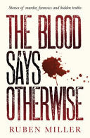The Blood Says Otherwise