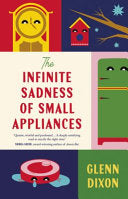 The Infinite Sadness of Small Appliances