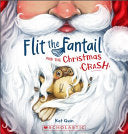Flit the Fantail and the Christmas Crash
