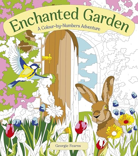 Enchanted Garden: A Colour-by-Numbers Adventure