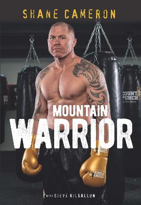 Mountain Warrior - Shane Cameron
