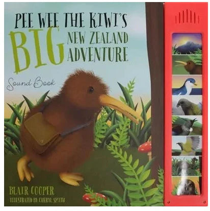 Pee Wee the Kiwis Noisy Big NZ Adventure