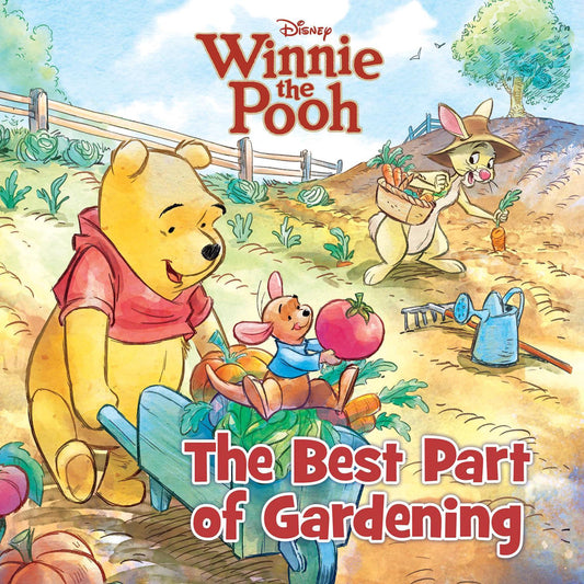 WINNIE THE POOH: THE BEST PART OF GARDENING