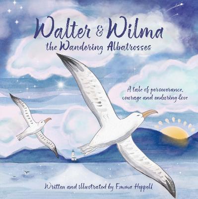 Walter and Wilma the Wandering Albatross