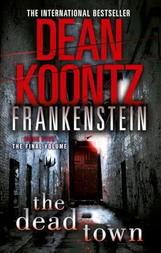 Dean Koontz's Frankenstein, Book Five: The Dead Town