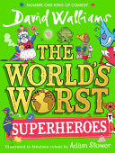 The World's Worst Superheroes (the World's Worst)
