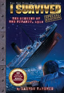 I Survived the Sinking of the Titanic, 1912 (I Survived #1