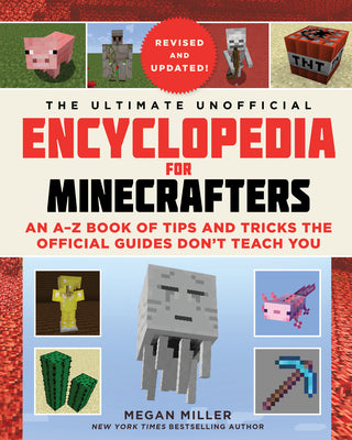 THE ULTIMATE UNOFFICIAL ENCYCLOPEDIA FOR MINECRAFT