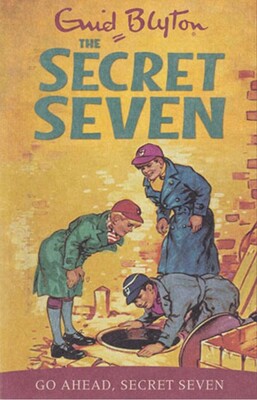 The Secret Seven -  Go Ahead Secret Seven