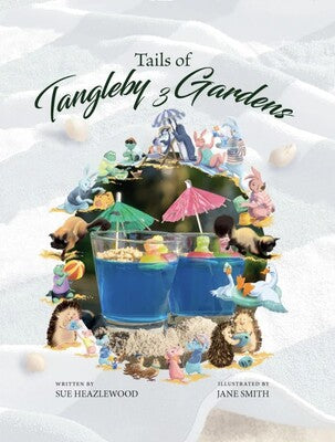 Tails of Tangleby 3 Gardens