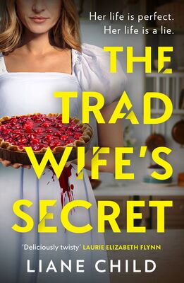 The Trad Wife's Secret